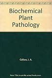 Biochemical plant pathology