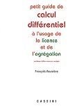 Petit guide de calcul diff�renciel : A l'usage de la licence et de l'agr�gation