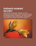 védské hudební skupiny: ABBA, Europe, Mando Diao, Refused, The Hives, védské metalové skupiny, védské punkové skupiny, Diskografie Europe (Czech Edition)