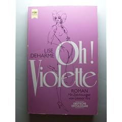 Oh, Violette.