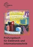 Produkt-Bild: Pr&uuml;fungsbuch f&uuml;r Elektronik und Informationstechnik
