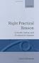 Right Practical Reason: Aristotle, Action, and Prudence in Aquinas (Oxford Theological Monographs)