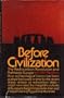 Before civilization: The radiocarbon revolution and prehistoric Europe