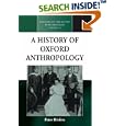 A History of Oxford Anthropology (Methodology and History in Anthropology) by  Peter Riviere