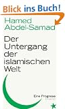 Der Untergang der islamischen Welt: Eine Prognose