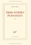 Trois femmes puissantes - Prix Goncourt 2009