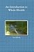 An Introduction to Whole Helath
