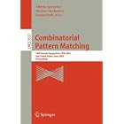 Combinatorial Pattern Matching: 4th Annual Symposium, CPM 93, Padova, Italy, June 2-4,... by Alberto Apostolico, Maxime Crochemore, Zvi Galil, and Udi Manber