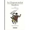 Le Chapeau melon : Edition bilingue fran�ais-bulgare