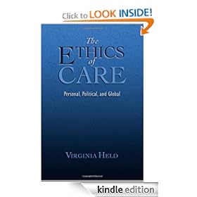 The Ethics of Care: Personal, Political, and Global