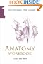 Limbs And Back (Anatomy Workbook)
