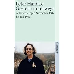 Gestern unterwegs: Aufzeichnungen November 1987 bis Juli 1990 (suhrkamp taschenbuch)