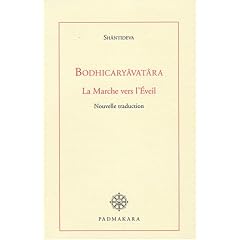 Bodhicary�vat�ra : La Marche vers l'Eveil