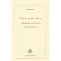 Bodhicary�vat�ra : La Marche vers l'Eveil