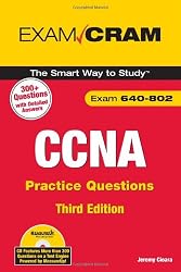 CCNA Practice Questions (Exam 640-802) (3rd Edition)