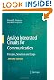 Analog Integrated Circuits for Communication: Principles, Simulation and Design