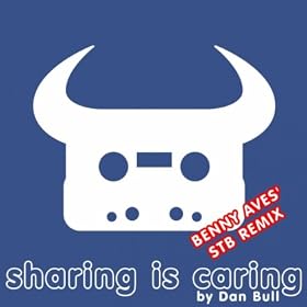Sharing Is Caring (Benny Aves' STB Remix) [Explicit]