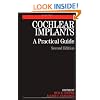 Cochlear Implants: A Practical Guide