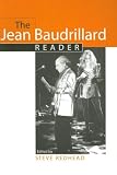 Jean Baudrillard Reader, The (European Perspectives: A Series in Social Thought and Cultural Criticism)