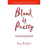 Blood is Pretty (A Fixxer Adventure)