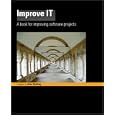 Improve IT: A book for improving software projects