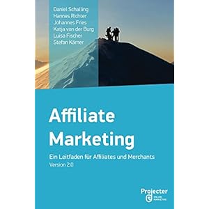 Affiliate Marketing - Ein Leitfaden für Affiliates und Merchants