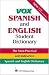 Books : Vox Spanish and English Student Dictionary