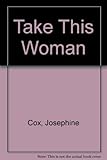 Take this woman