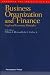 Business Organization and Finance, Legal and Economic Principles (Concepts and Insights)