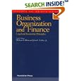Business Organization and Finance, Legal and Economic Principles (Concepts and Insights)