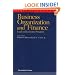 Business Organization and Finance, Legal and Economic Principles (Concepts and Insights)