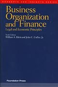 Business Organization and Finance, Legal and Economic Principles (Concepts and Insights)