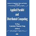 Applied Parallel And Distributed Computing Advances In... by Yi Pan and Laurence Tianruo Yang