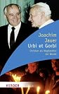 Urbi et Gorbi: Christen als Wegbereiter der Wende