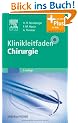 Klinikleitfaden Chirurgie: mit Zugang zum Elsevier-Portal