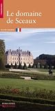 Revue Monum  / Le domaine de Sceaux