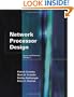 Network Processor Design: Issues and Practices, Volume 1 (The Morgan Kaufmann Series in Computer Architecture and Design)