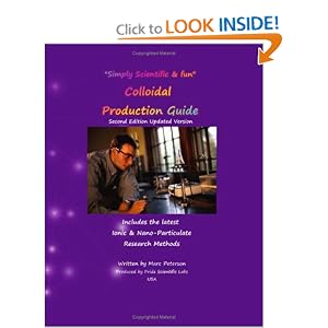 Click here to buy Colloidal Production Guide: Advanced Ionic and Particulate Methods (Volume 1) by Marc Peterson.