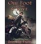 One Foot in the Grave