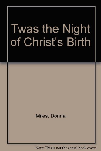 Twas the Night of Christ's Birth
