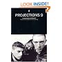 Projections: Film-makers on Film-making No. 9