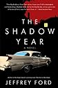 The Shadow Year: A Novel