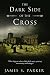 Search : The Dark Side of the Cross