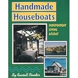 handmade houseboats independent living afloat