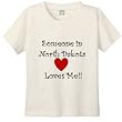 SOMEONE IN NORTH DAKOTA LOVES ME - BigBoyMusic Youth Designs - White T-shirt