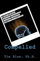 Compelled: A Memoir of OCD, Anxiety, Depression, Bi-Polar Disorder, and FaithSometimes Compelled: A Memoir of OCD, Anxiety, Depression, Bi-Polar Disorder, and FaithSometimes