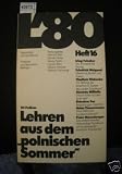 Produkt-Bild: L'80 - Demokratie und Sozialismus - Politische und literarische Beitr&auml;ge. Heft 16, Dezember 1980. (Enth&auml;lt Beitr&auml;ge von Jir&iacute; Pelik&aacute;n, Iring Fetscher, Friedrich Weigand, Vladimir Klokocka, Giacinto Militello, Boleslaw Fac, Heinz Timmermann und Peter Merseburger).