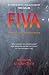 Fiva: An Adventure That Went Wrong