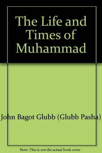 the life and times of muhammad