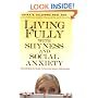 Living Fully with Shyness and Social Anxiety: A Comprehensive Guide to Gaining Social Confidence